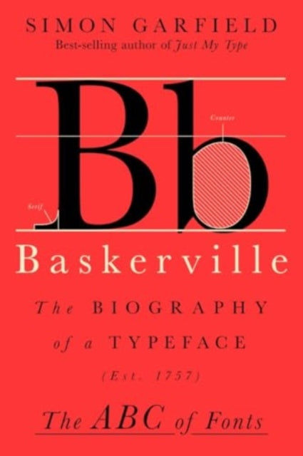 Baskerville  The Biography of a Typeface