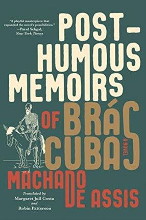 Posthumous Memoirs of Brás Cubas: A Novel