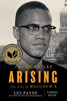 The Dead Are Arising  The Life of Malcolm X