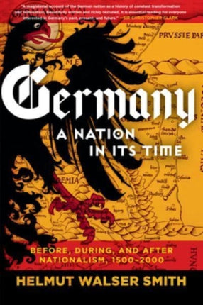 Germany: A Nation in Its Time: Before, During, and After Nationalism, 1500-2000