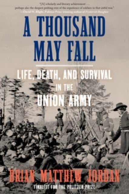 A Thousand May Fall: An Immigrant Regiment's Civil War