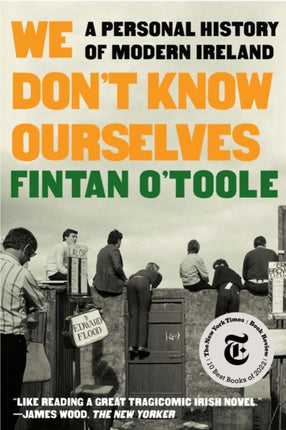 We Dont Know Ourselves  A Personal History of