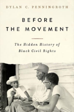 Before the Movement  The Hidden History of Black