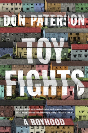 Toy Fights: A Boyhood