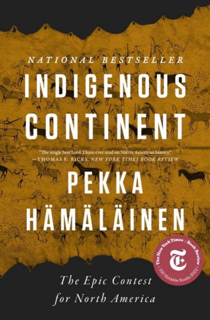 Indigenous Continent: The Epic Contest for North America