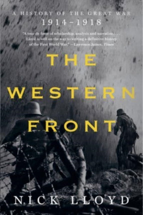 The Western Front  A History of the Great War 19141918