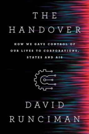 The Handover  How We Gave Control of Our Lives to