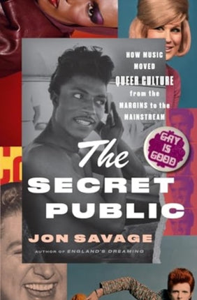 The Secret Public  How Music Moved Queer Culture