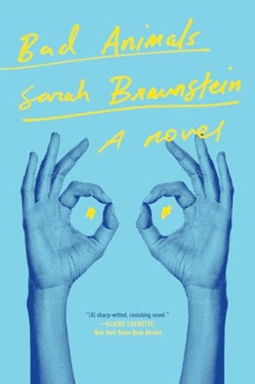 Bad Animals  A Novel