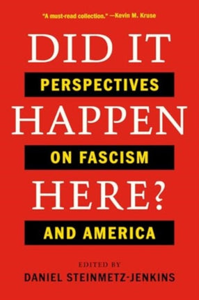 Did It Happen Here  Perspectives on Fascism and