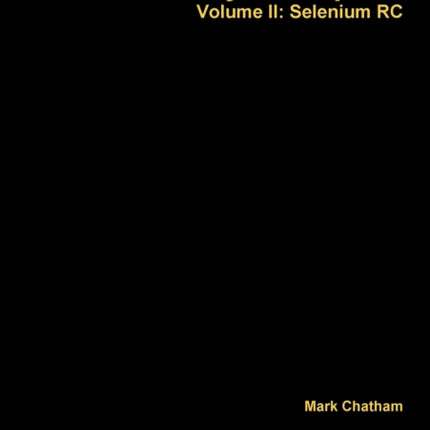 Selenium by Example  Volume II Selenium Rc