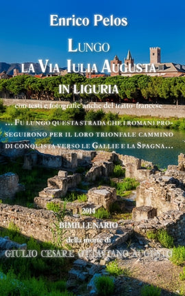 LUNGO LA VIA IULIA AUGUSTA IN LIGURIA BN