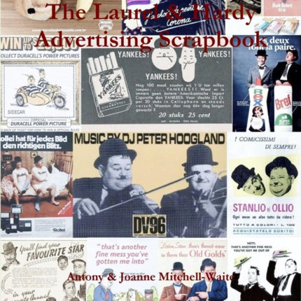 The Laurel  Hardy Advertising Scrapbook