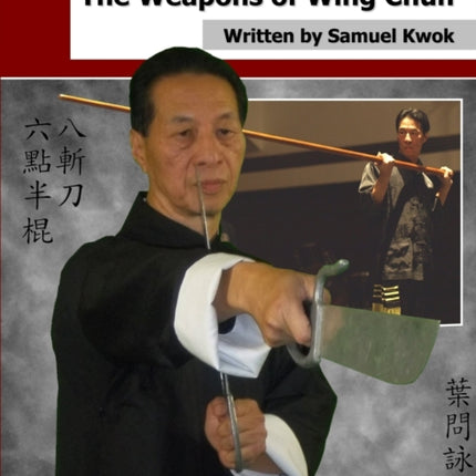 The Weapons of Wing Chun