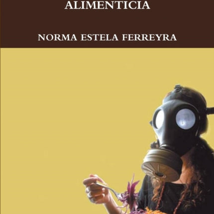 La mafia de la Industria Alimenticia