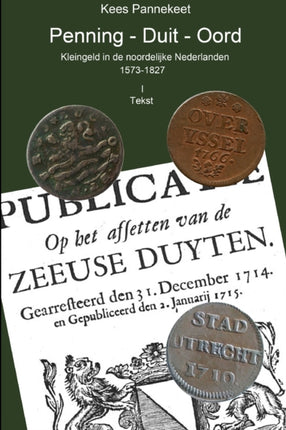 Penning  Duit  Oord kleingeld in de noordelijke Nederlanden