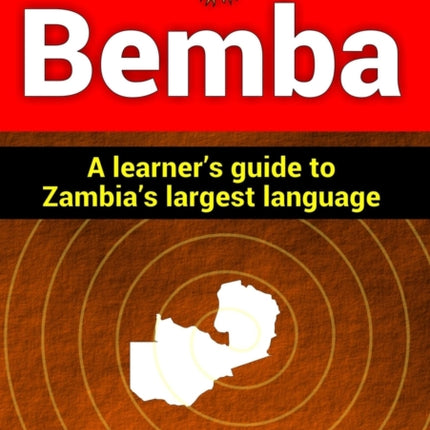 Bemba a learners guide to Zambias largest language
