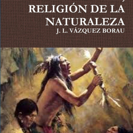El Animismo Religin De La Naturaleza