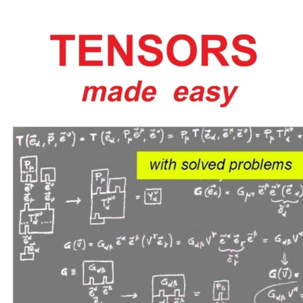 TENSORS made easy with SOLVED PROBLEMS