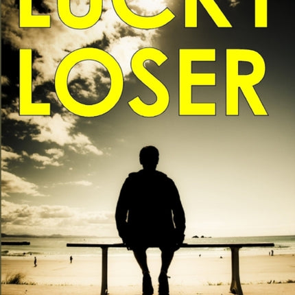 Lucky Loser