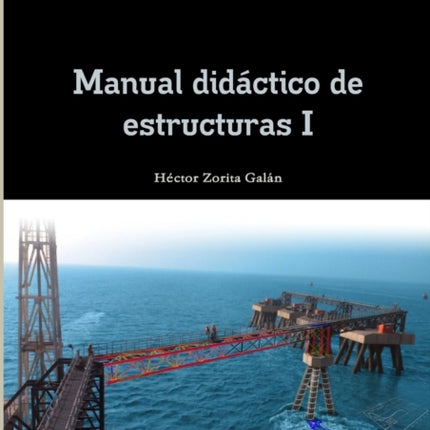 Manual didáctico de estructuras I