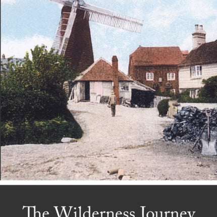 The Wilderness Journey