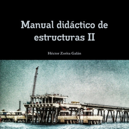 Manual didáctico de estructuras II