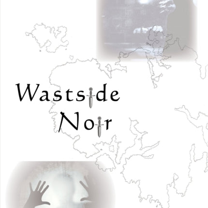 Wastside Noir