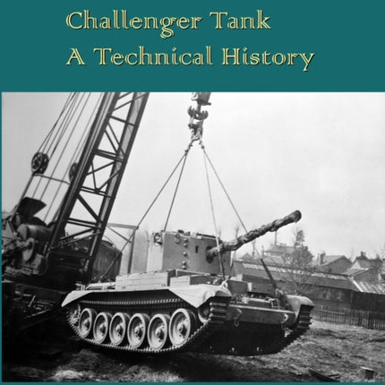 A30 Challenger Tank A Technical History