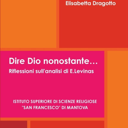 Dire Dio Nonostante... Riflessioni Sullanalisi Di