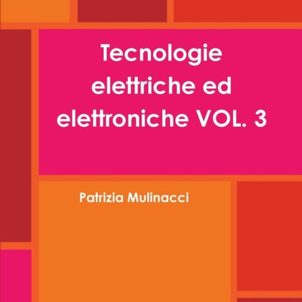 Tecnologie Elettriche Ed Elettroniche Vol. 3