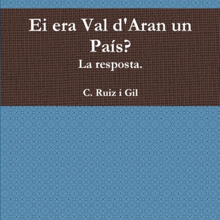 Ei era Val dAran un País