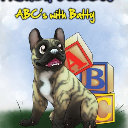 French Bulldog ABCs with Batty