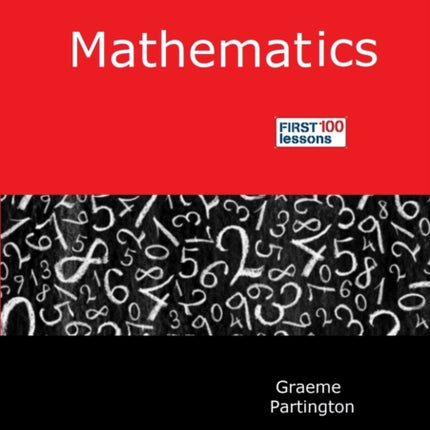 Mathematics First 100 Lessons
