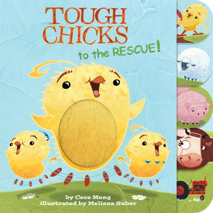 Tough Chicks to the Rescue (Tabbed Touch and Feel)