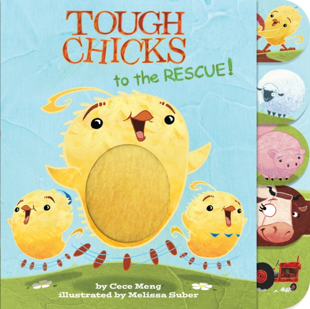 Tough Chicks to the Rescue (Tabbed Touch and Feel)