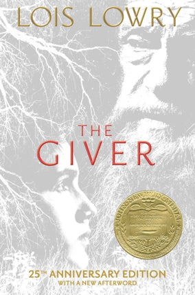 The Giver 25th Anniversary Edition: A Newbery Award Winner