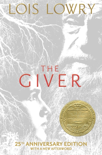 The Giver 25th Anniversary Edition: A Newbery Award Winner