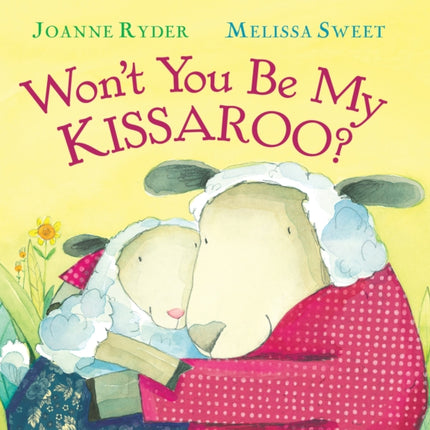 Won't You Be My Kissaroo? (Padded Board Book)