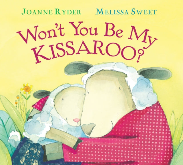 Won't You Be My Kissaroo? (Padded Board Book)