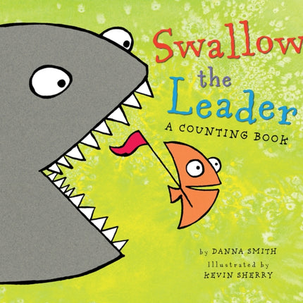 Swallow the Leader (Lap Board Book)