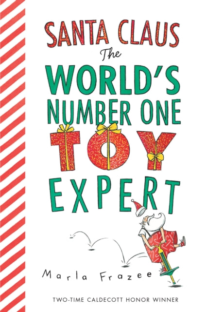 Santa Claus the World's Number One Toy Expert