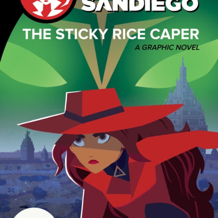 Carmen Sandiego: Sticky Rice Caper (Graphic Novel)