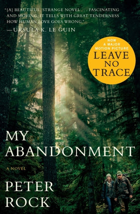 My Abandonment (Tie-In): Now a Major Film: LEAVE NO TRACE