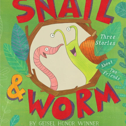 Snail and Worm: Three Stories About Two Friends