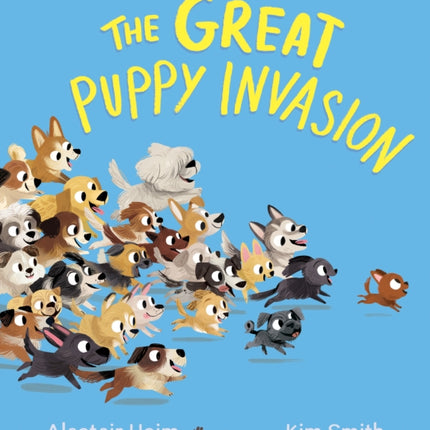 Great Puppy Invasion (Padded Board Book)