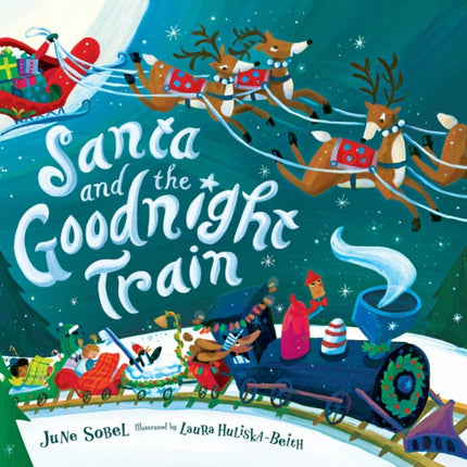 Santa and the Goodnight Train: A Christmas Holiday Book for Kids