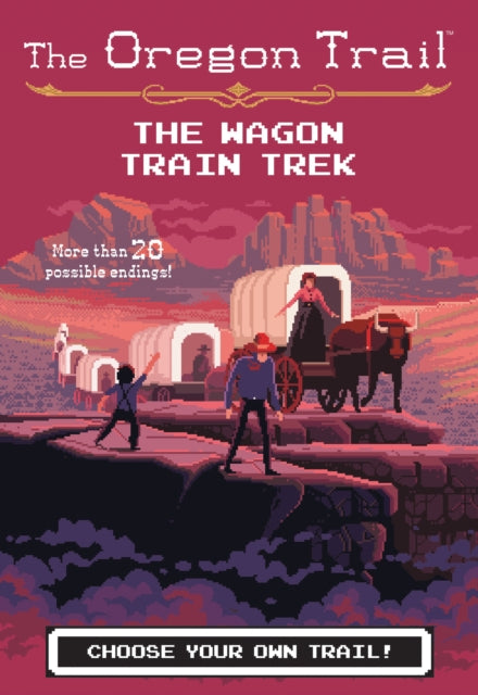 Oregon Trail: The Wagon Train Trek