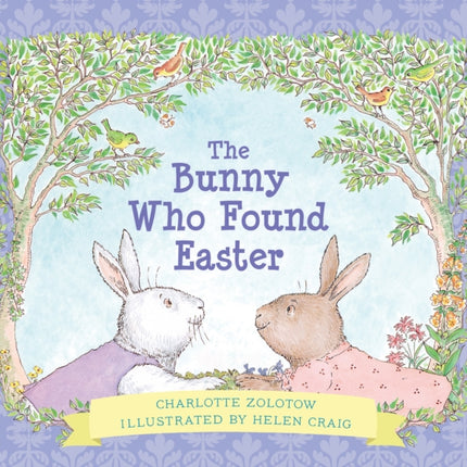 The Bunny Who Found Easter Gift Edition