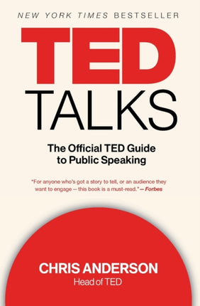 TED Talks: The Official TED Guide to Public Speaking